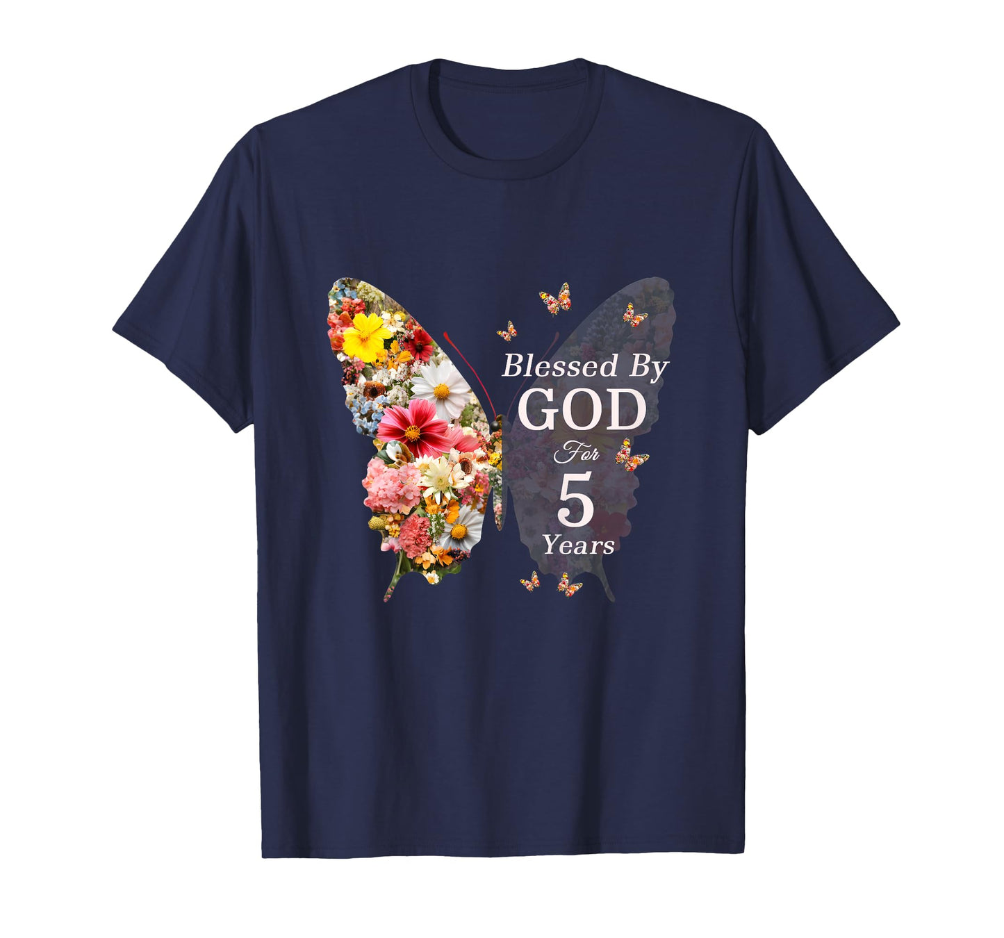 Kids Blessed By God For 5 Years Butterfly Flower 5th Birthday T-Shirt