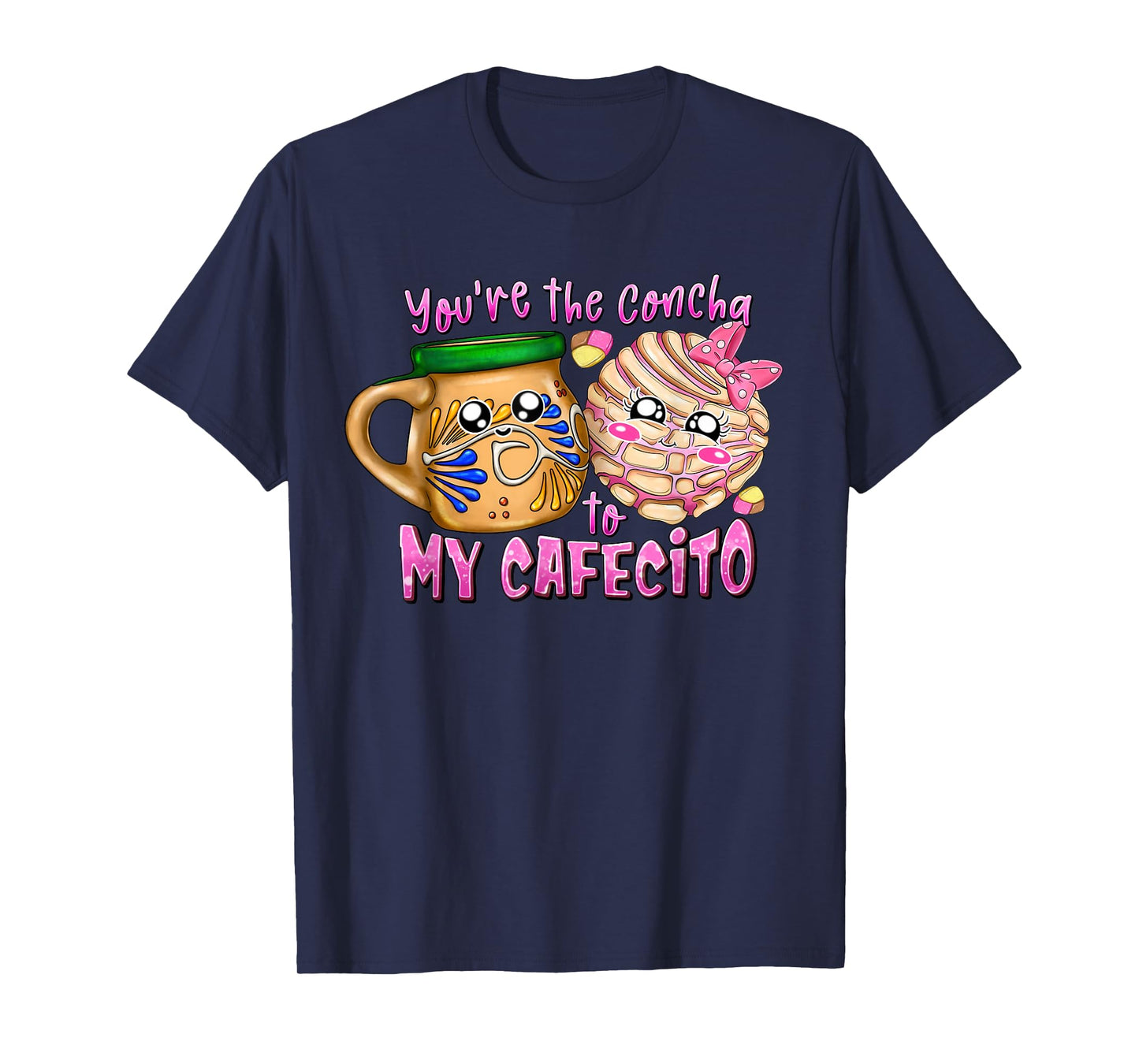 You're the Concha to My Cafecito Christmas Outfits Pajama T-Shirt