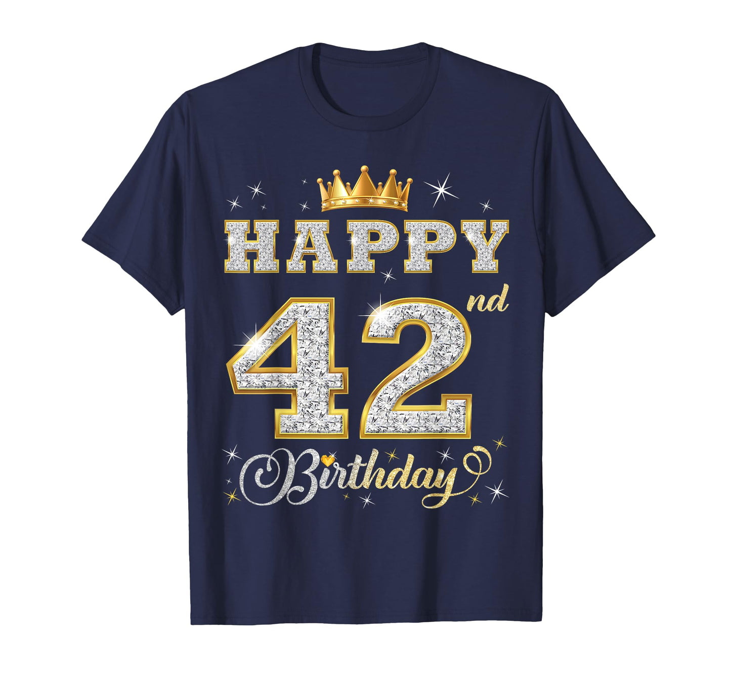 Happy 42nd Birthday 42 Years Old Women Men Birthday Party T-Shirt