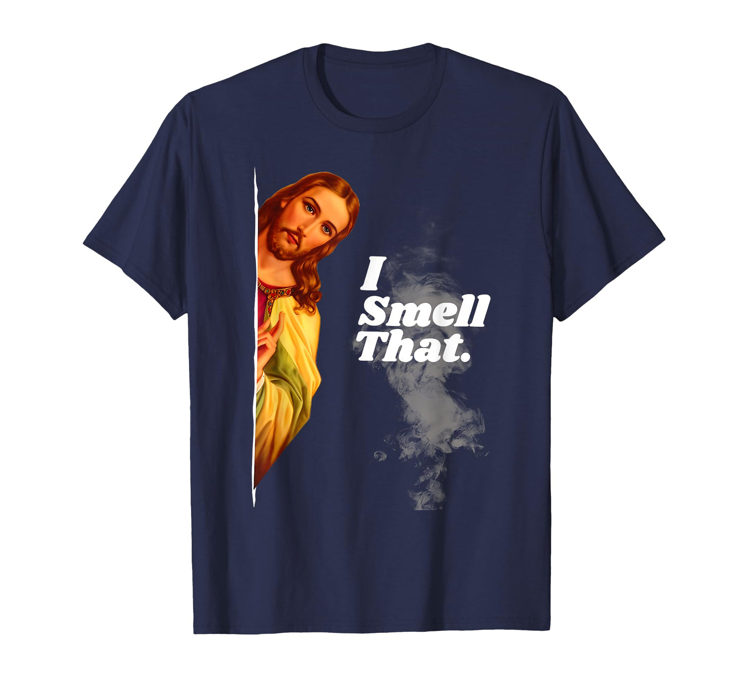 Funny Jesus I Smell That Religious Stoner Cannabis Marijuana T-Shirt