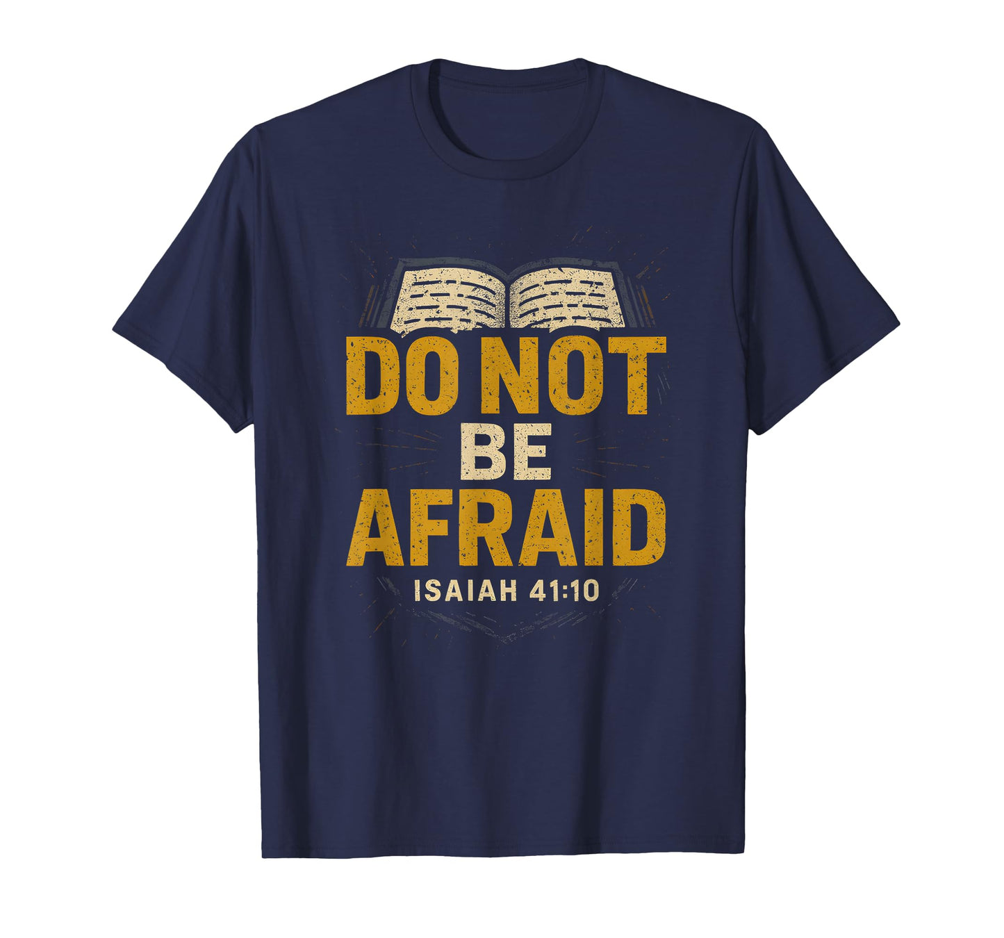 Christian Do Not Be Afraid Vintage Womens Bible Verse T-Shirt