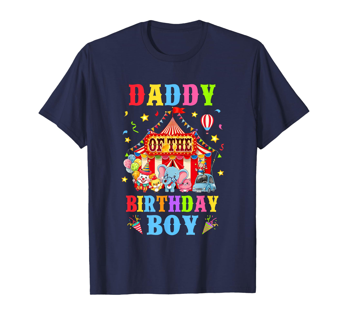 Daddy Of The Birthday For Boy Circus Carnival Theme Party T-Shirt