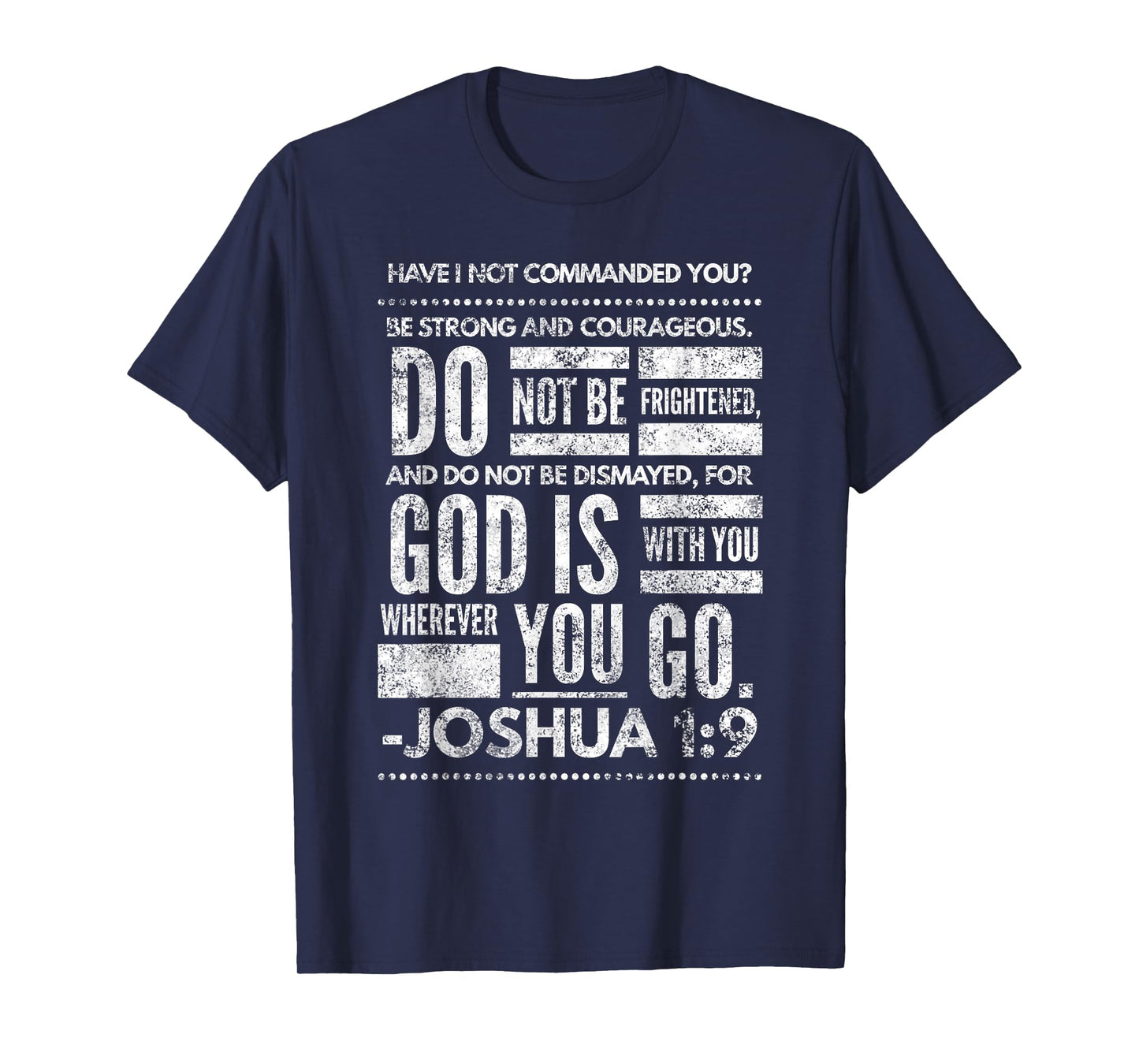 Joshua 1:9 Jesus Sermon New Testament Christian Bible Gift T-Shirt