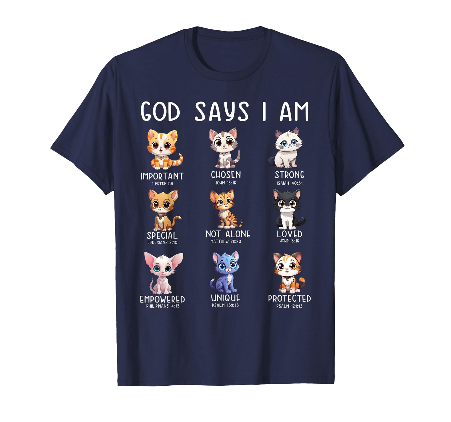Cute Cats God Say I Am Christian Bible Verse T-Shirt