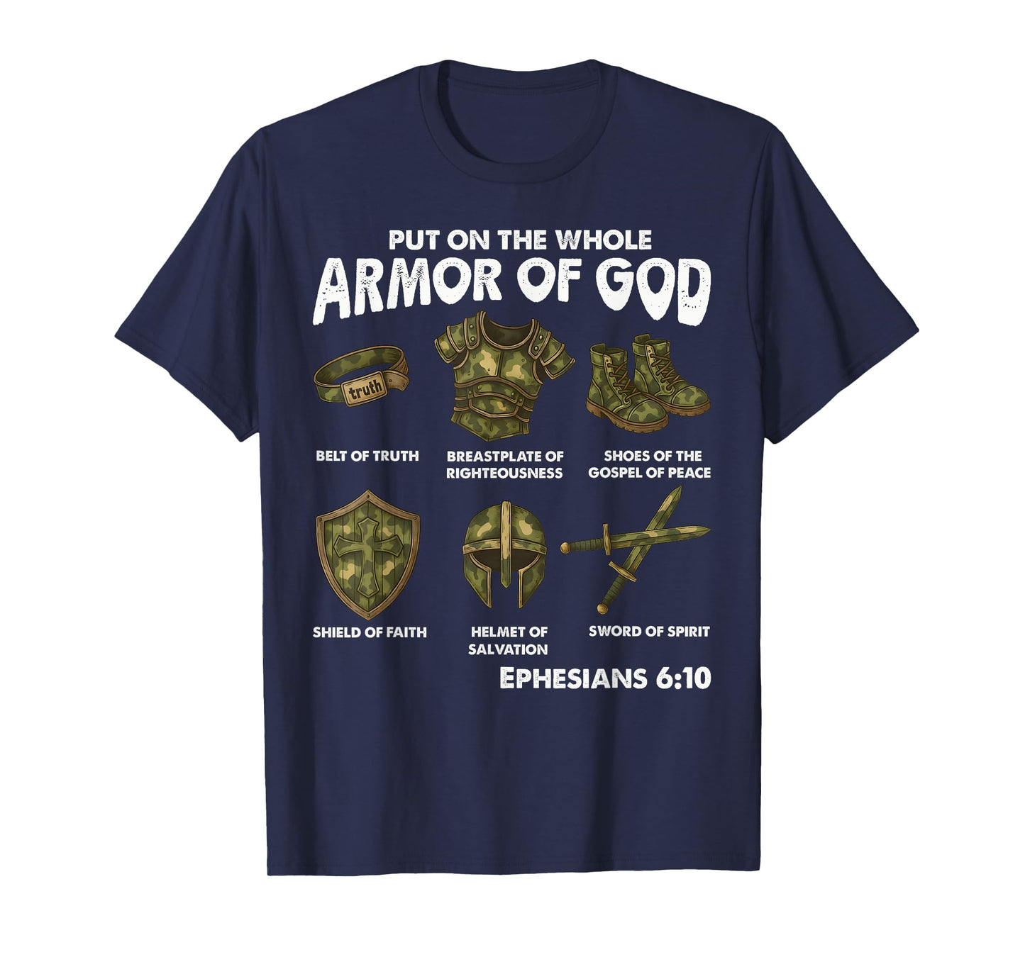 Put on the Whole Armor of God Camouflage Christian Faith T-Shirt