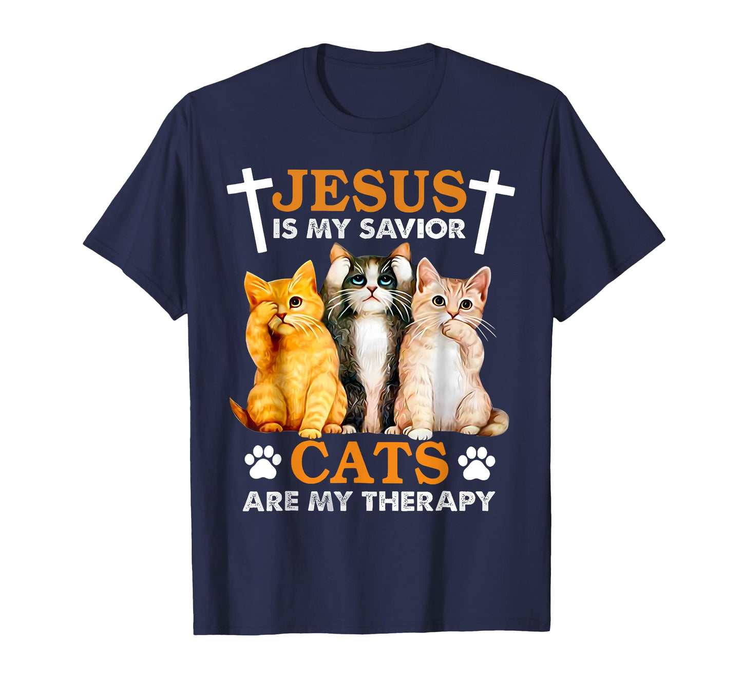 Jesus Is My Savior Cats Are My Therapy Christian Funny Cat Men Women T-Shirt