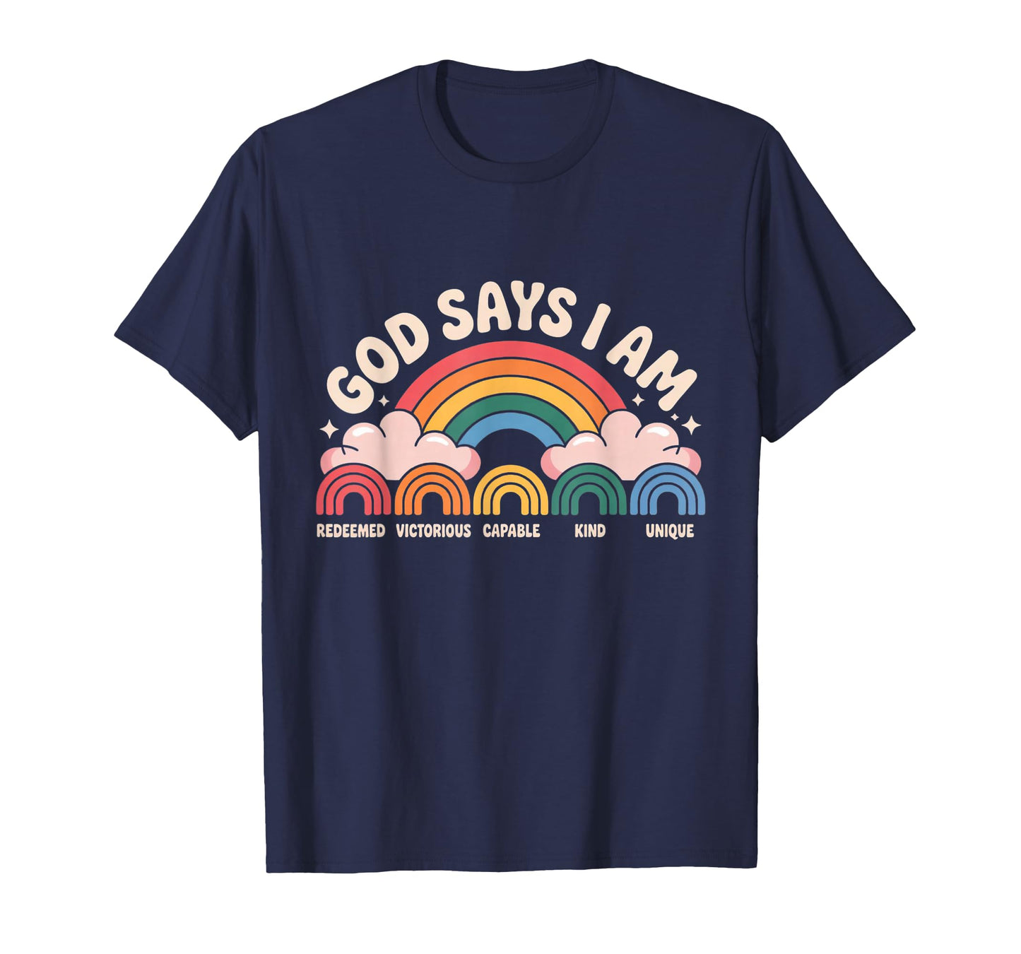God Says I Am Rainbow Christian Kids Design T-Shirt