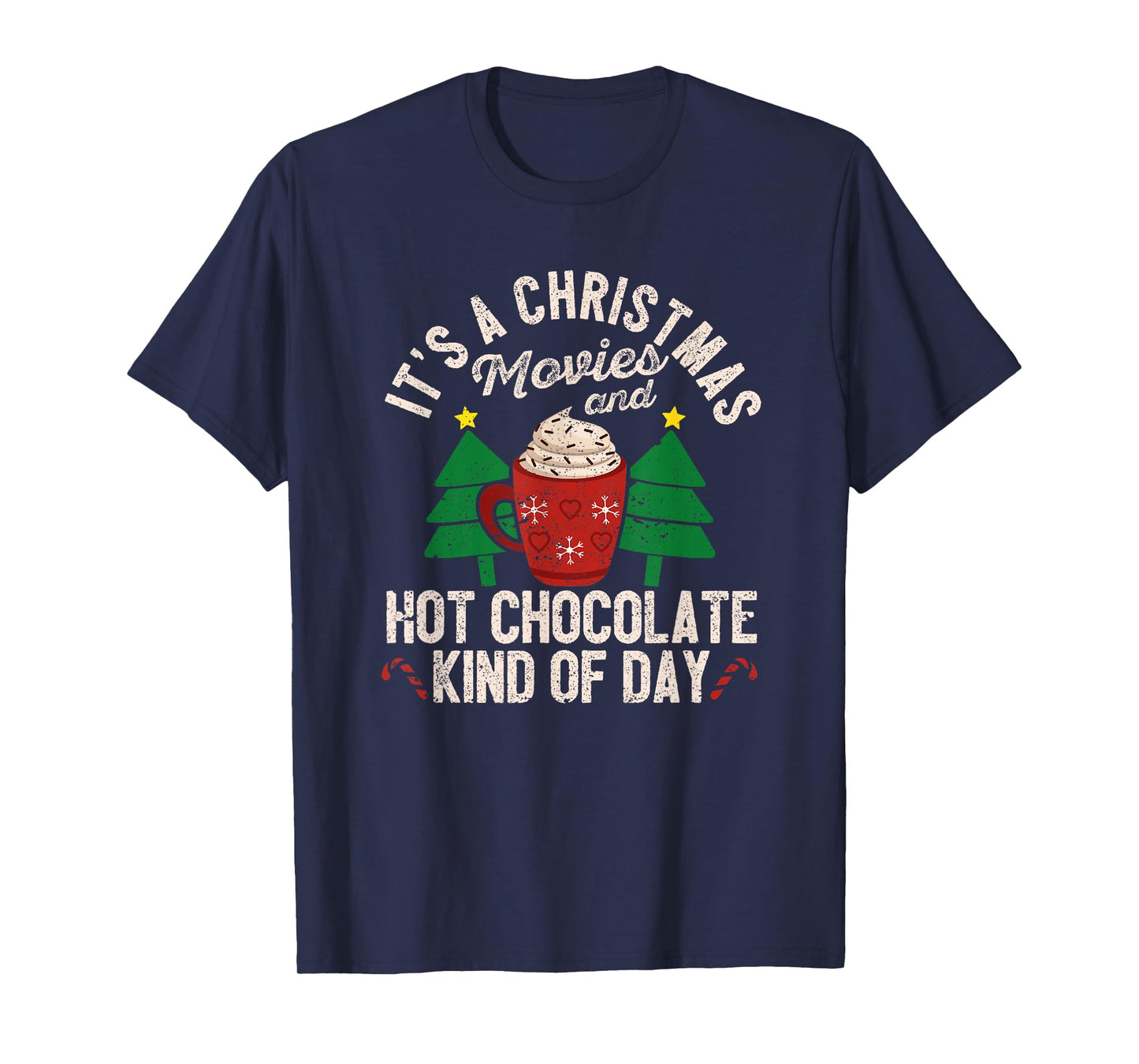 It's A Cristmas Movies And Hot Chocolate Funny Xmas PJ Movie T-Shirt