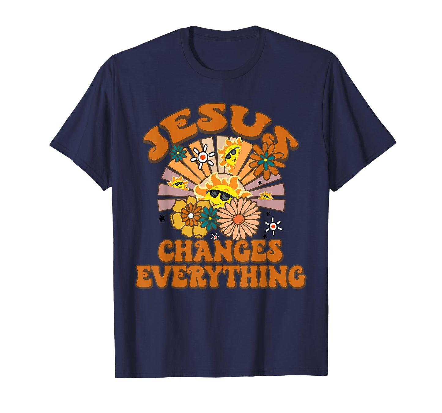 Jesus Changes Everything Funny Christian Retro Groovy Boho T-Shirt