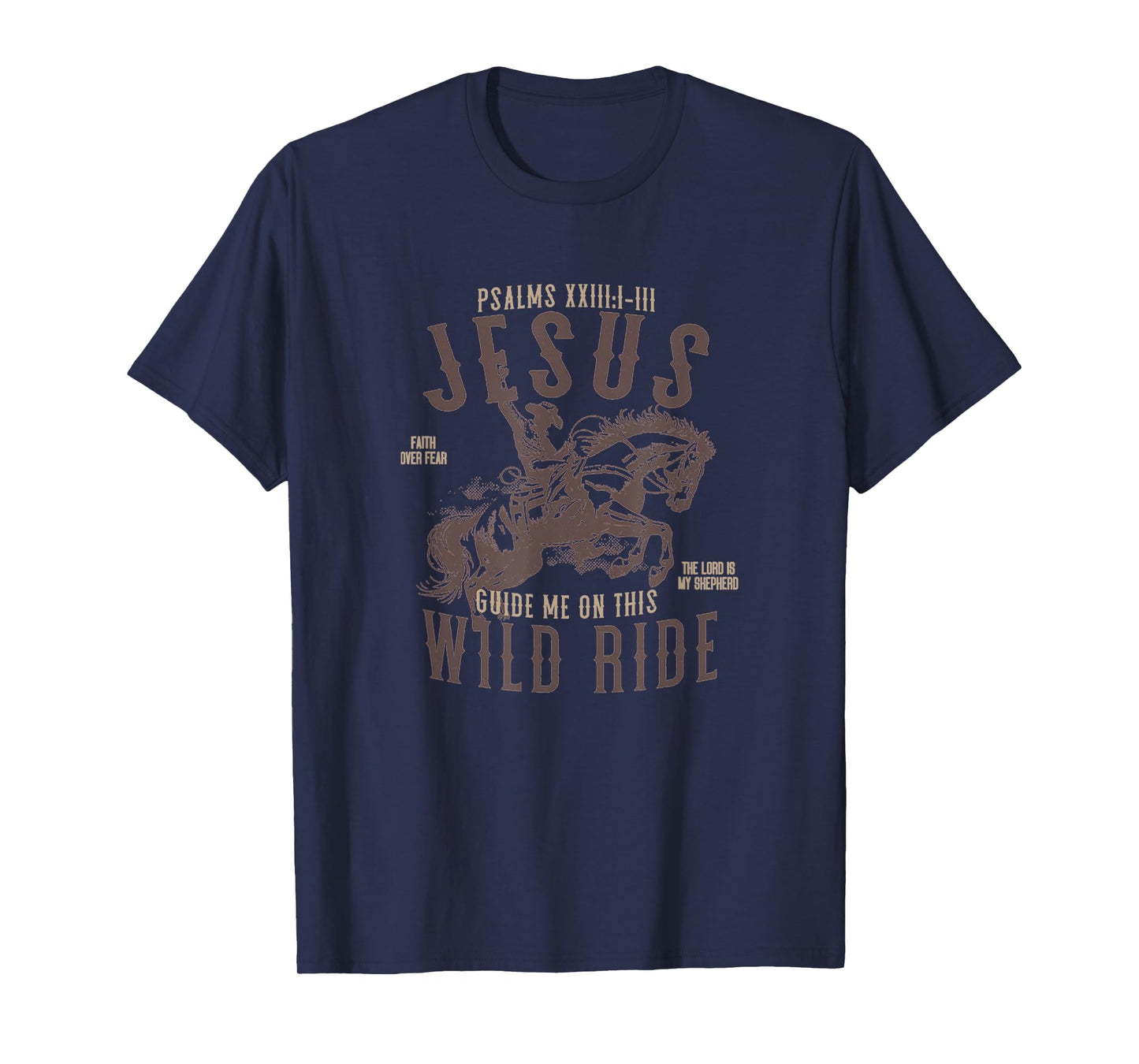 Jesus Guide Me On This Wild Ride Funny Travel Christ T-Shirt