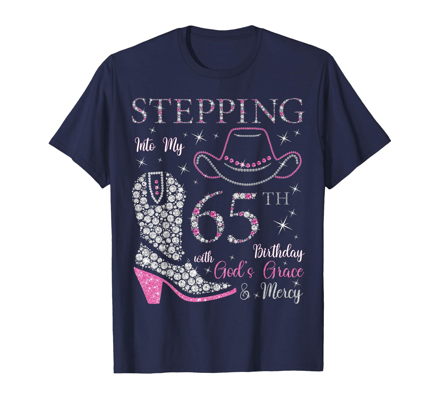 Stepping Into My 65th Birthday With God's Grace and Mercy T-Shirt