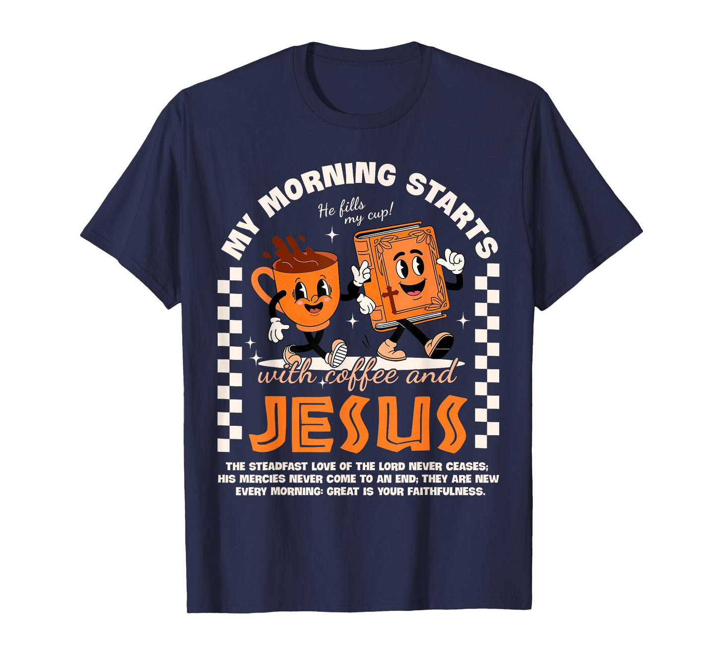 My Morning Starts with Coffee and Jesus Bible Mug Christian T-Shirt