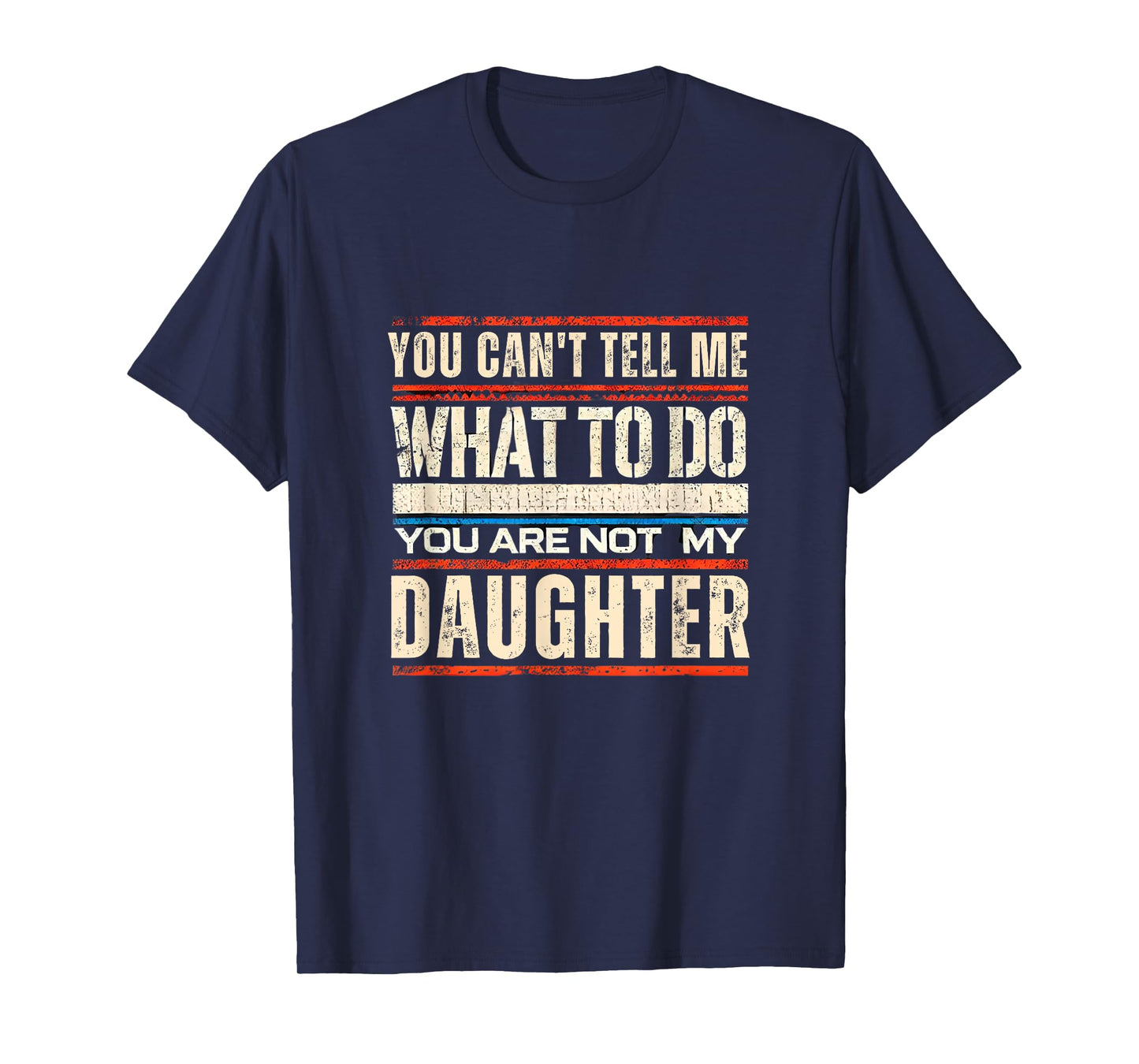Funny Dad Shirt From Daughter Men Funny Fathers Day Dad T-Shirt