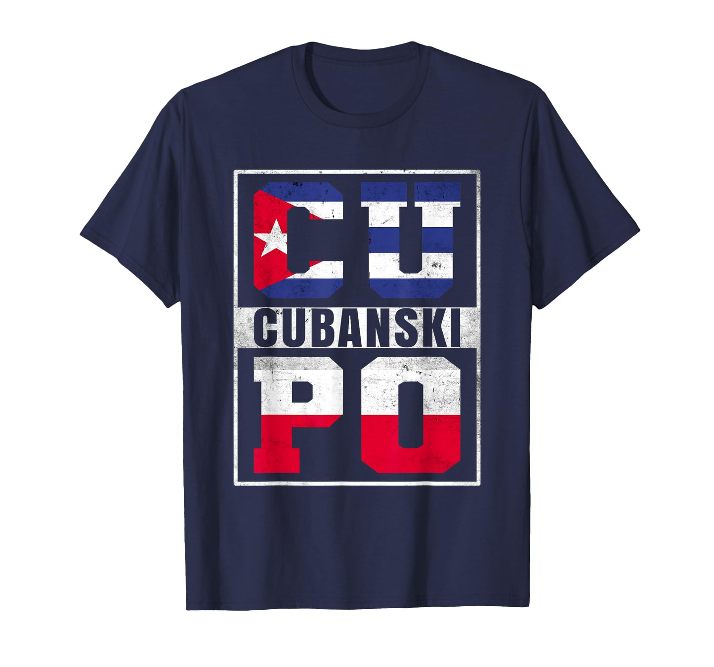Cubanski Roots Cuba and Poland Mix Polish Cuban T-Shirt