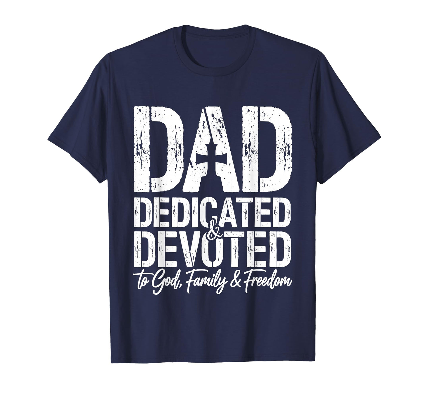 Mens Christian Dad Dedicated and Devoted to God Father's Day T-Shirt