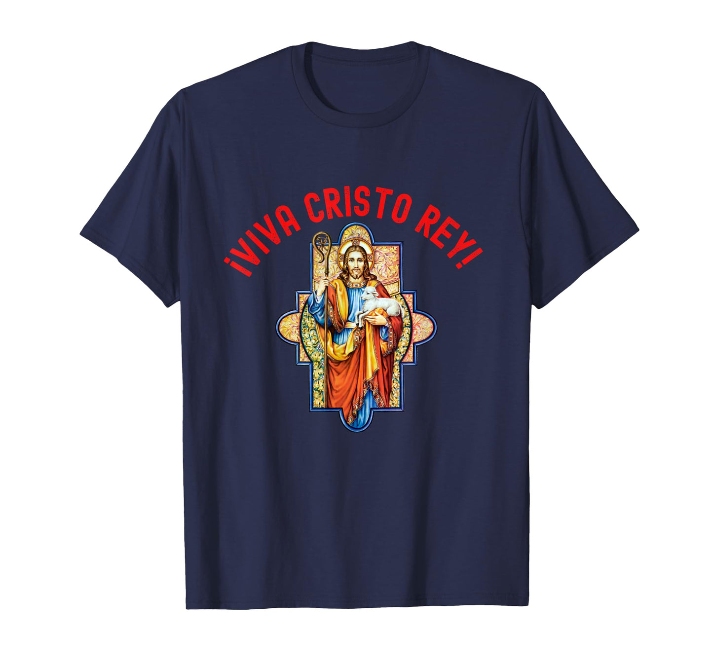 Roman Catholic Viva Cristo Rey T-Shirt
