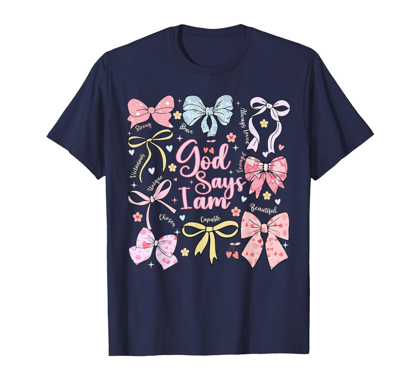 God Says I Am Bow Christian Girl Women T-Shirt