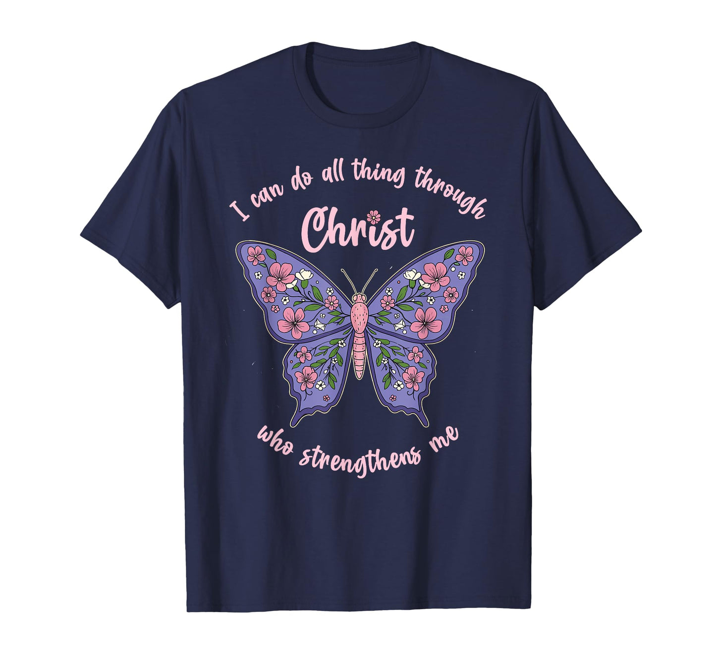I Can Do All Things Through Christ Chinoiserie Butterfly T-Shirt