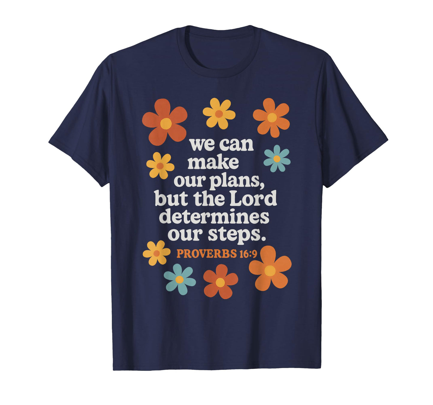 Proverbs 16:9 Retro Christian Quote Bible Verse T-Shirt