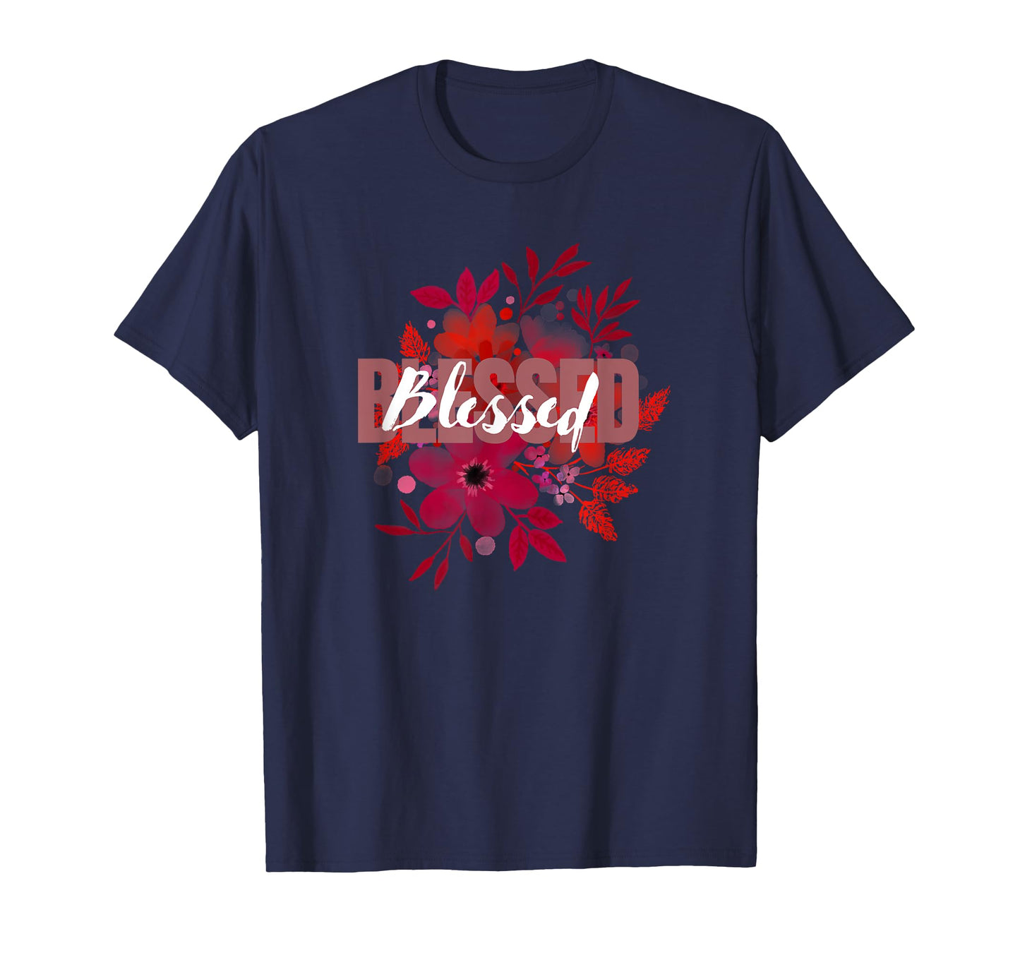 BLESSED WITH SOFT FLOWER BACKGROUND T-Shirt