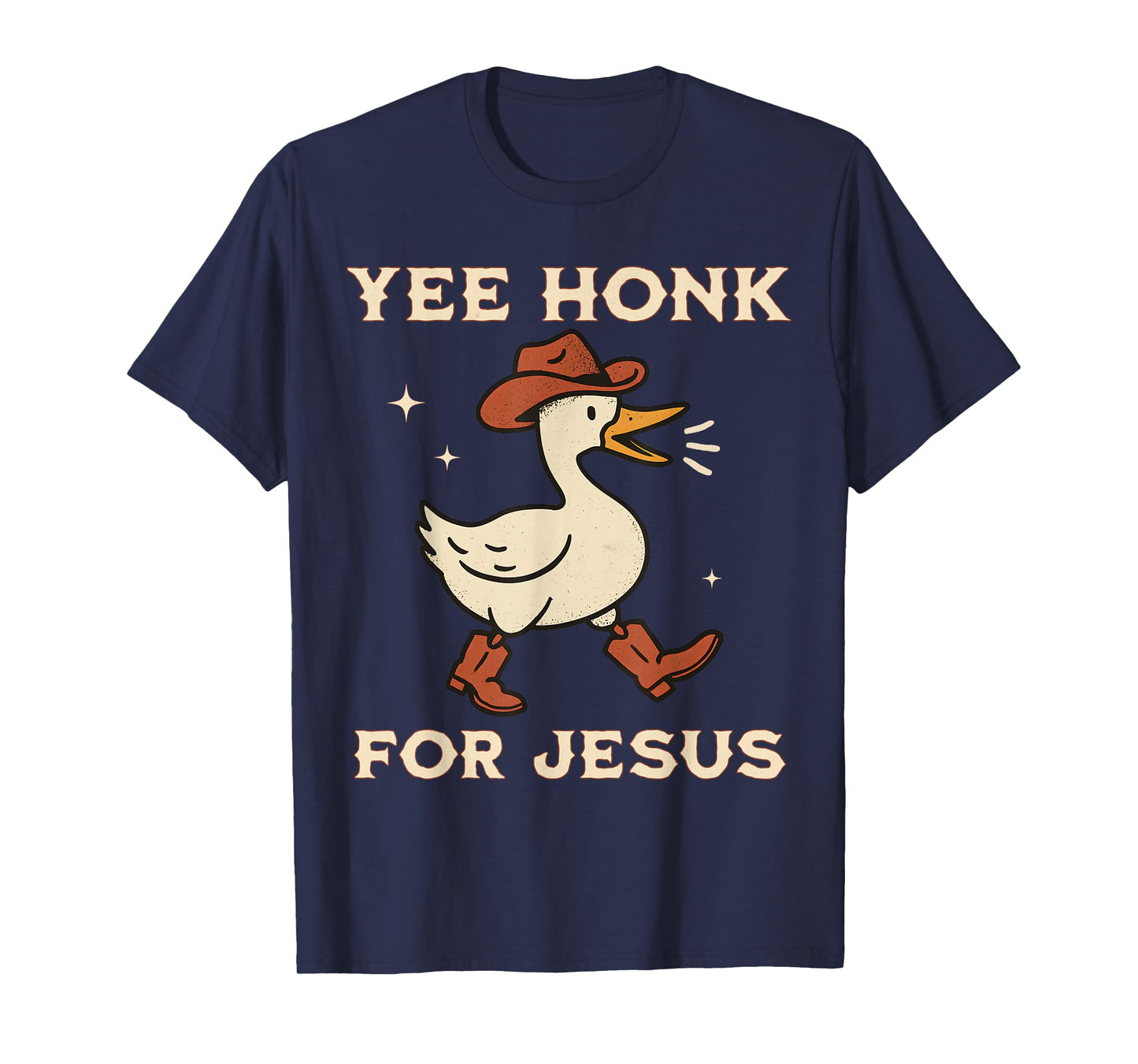 Yee Honk for Jesus Funny Christian Goose Cowgirl Western T-Shirt