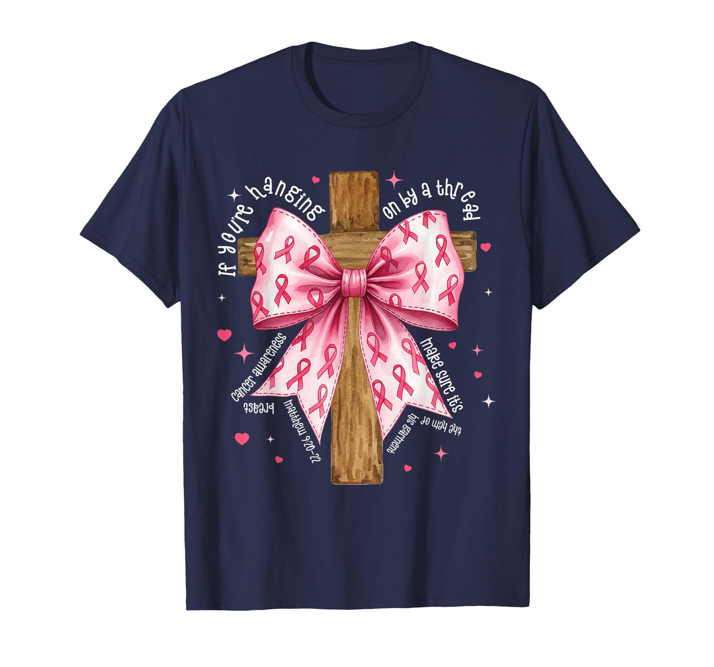 Hanging On by A Thread Cross Pink Ribbon Awareness Gift T-Shirt