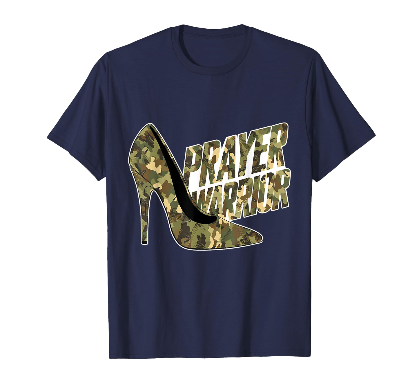 Camo Heels Prayer Warrior God Jesus Christian Faith Women T-Shirt
