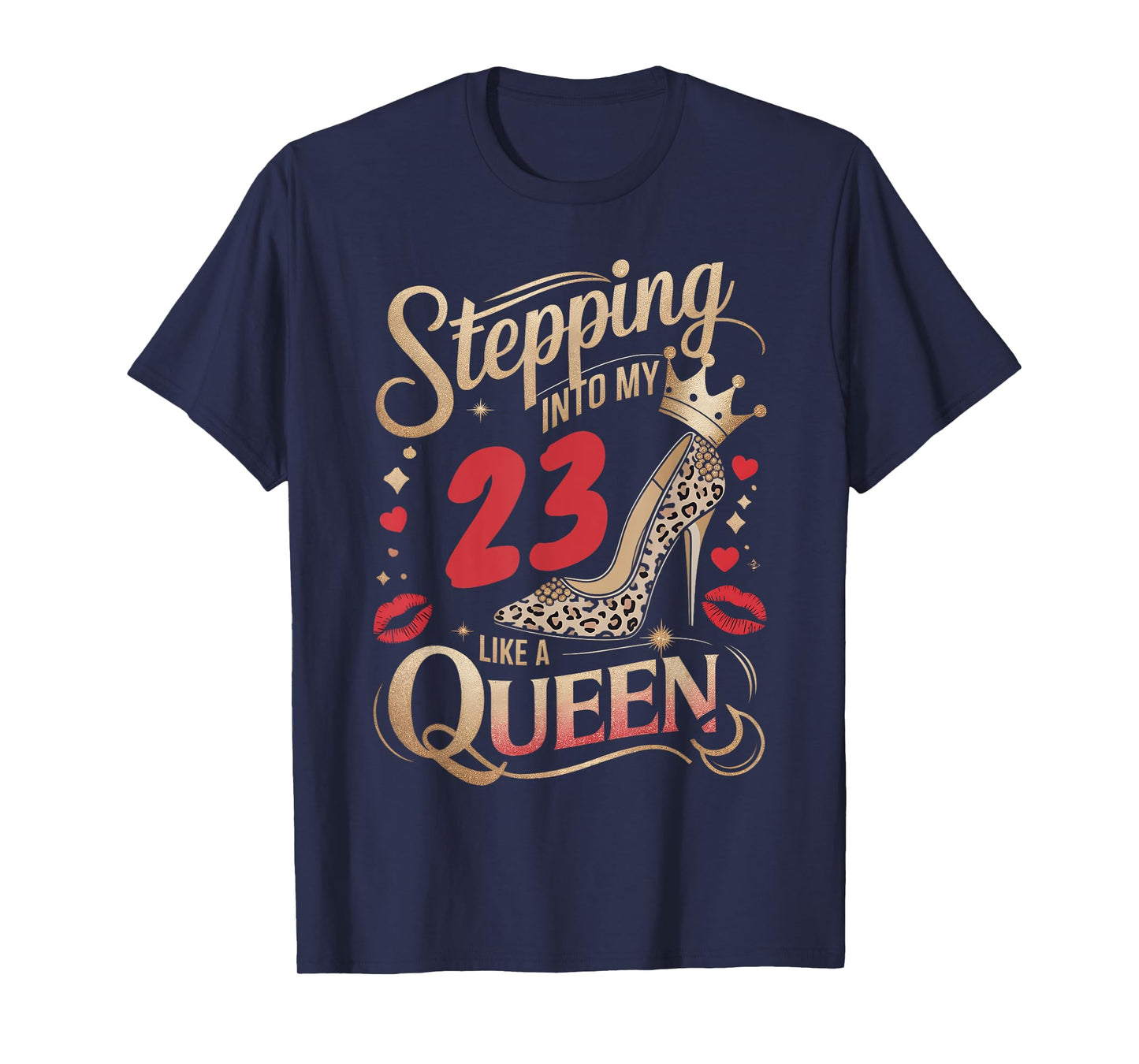 High Heels Stepping Into My 23rd Birthday 23 and Fabulous T-Shirt