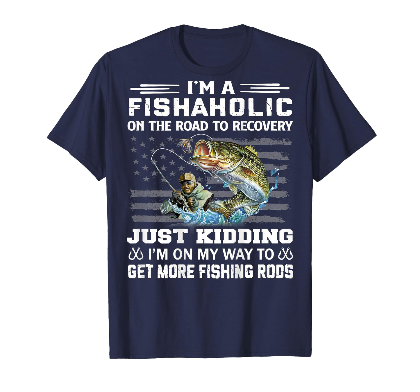 I'm A Fishaholic On The Road To Recovery Fisherman Gifts T-Shirt
