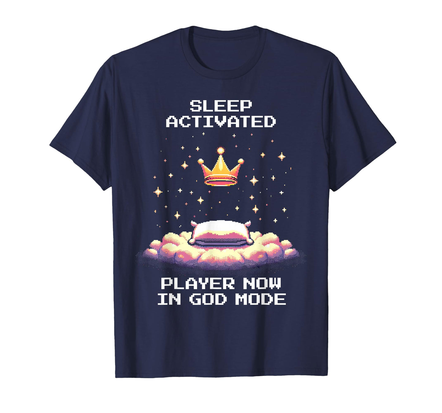God Mode Sleep | Pixel Lucid Dream Retro Gaming T-Shirt