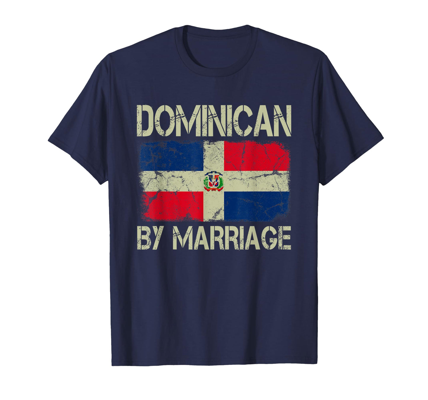 Dominican By Marriage Dominican Flag Funny Husband Wife T-Shirt