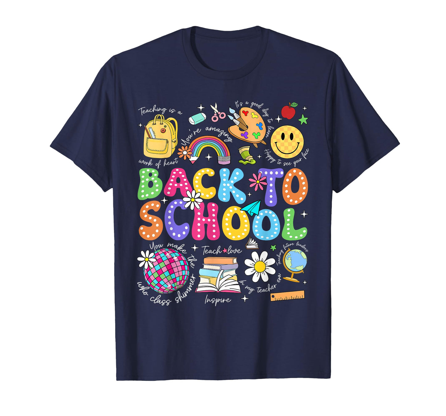 Inspiring Quotes Back To School Teacher Boy Girl First Day T-Shirt