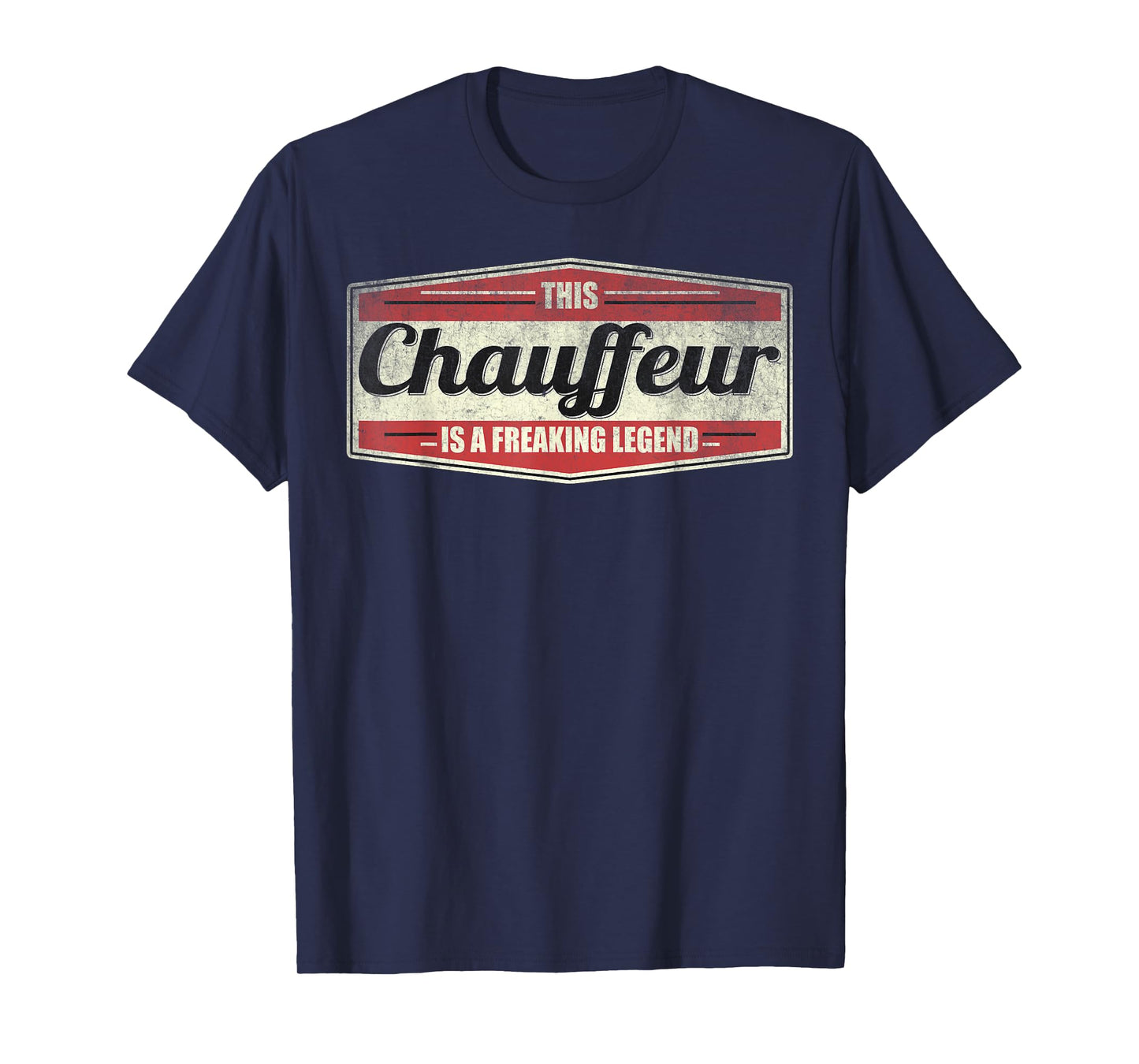 Funny Profession Quote Vintage Chauffeur T-Shirt