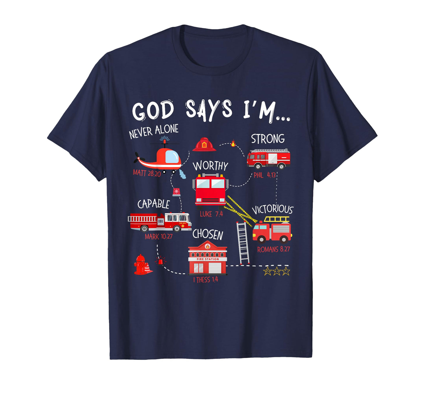 God Says I Am Firefighter Truck Christian Toddler Boys Bible T-Shirt
