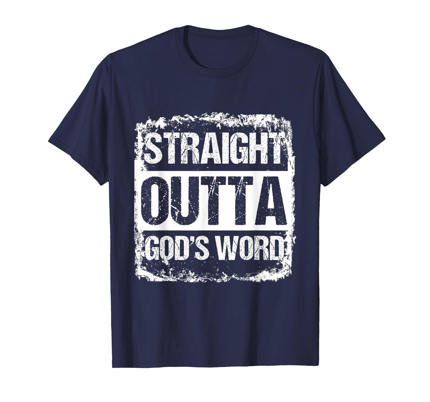 Straight Outta Gods Word Catholic Christ Jesus God Gift T-Shirt