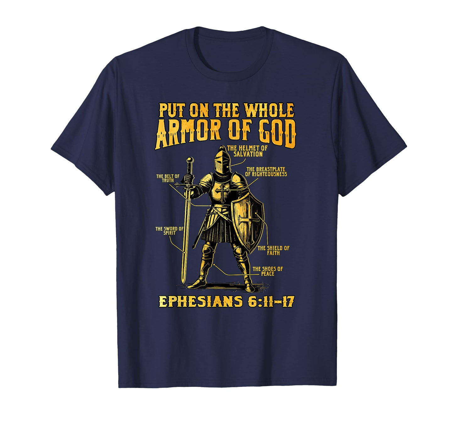 Christian Put The Whole Armor Of God Bible Verse Ephesians T-Shirt