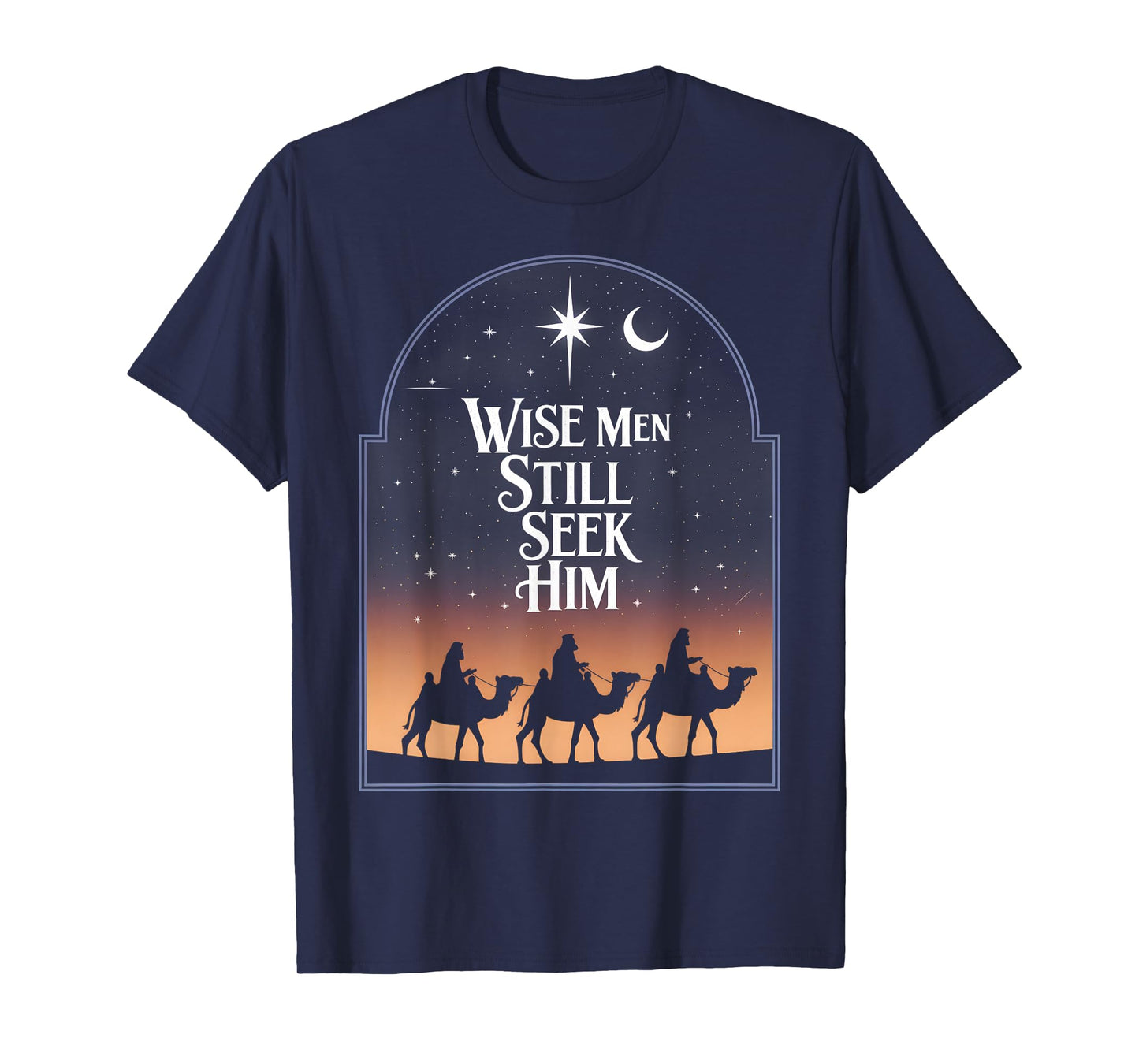 Jesus Wise Men Still Seek Him Christian Christmas T-Shirt