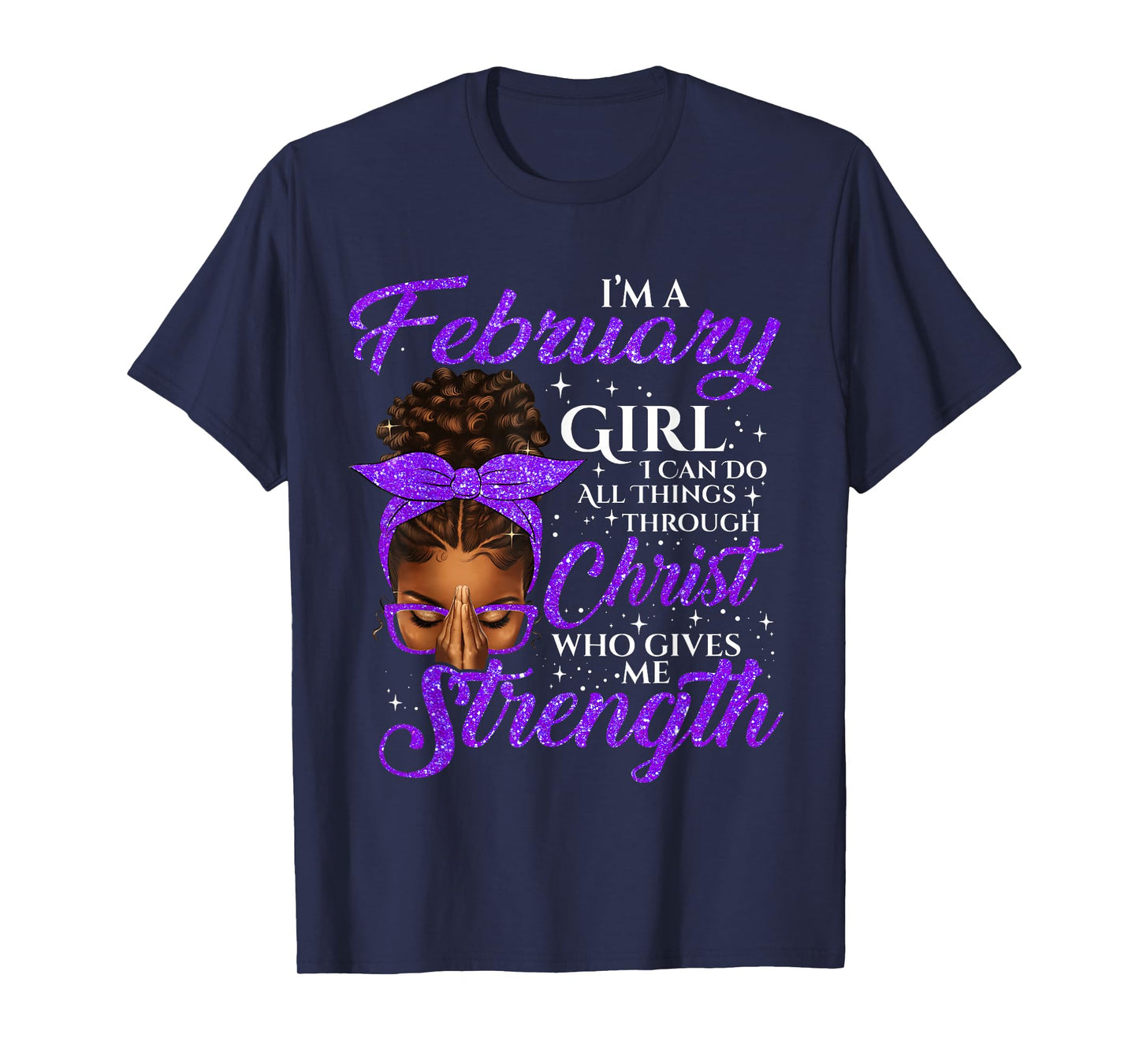 February Girl Birthday Black Women Afro Christian Saying T-Shirt
