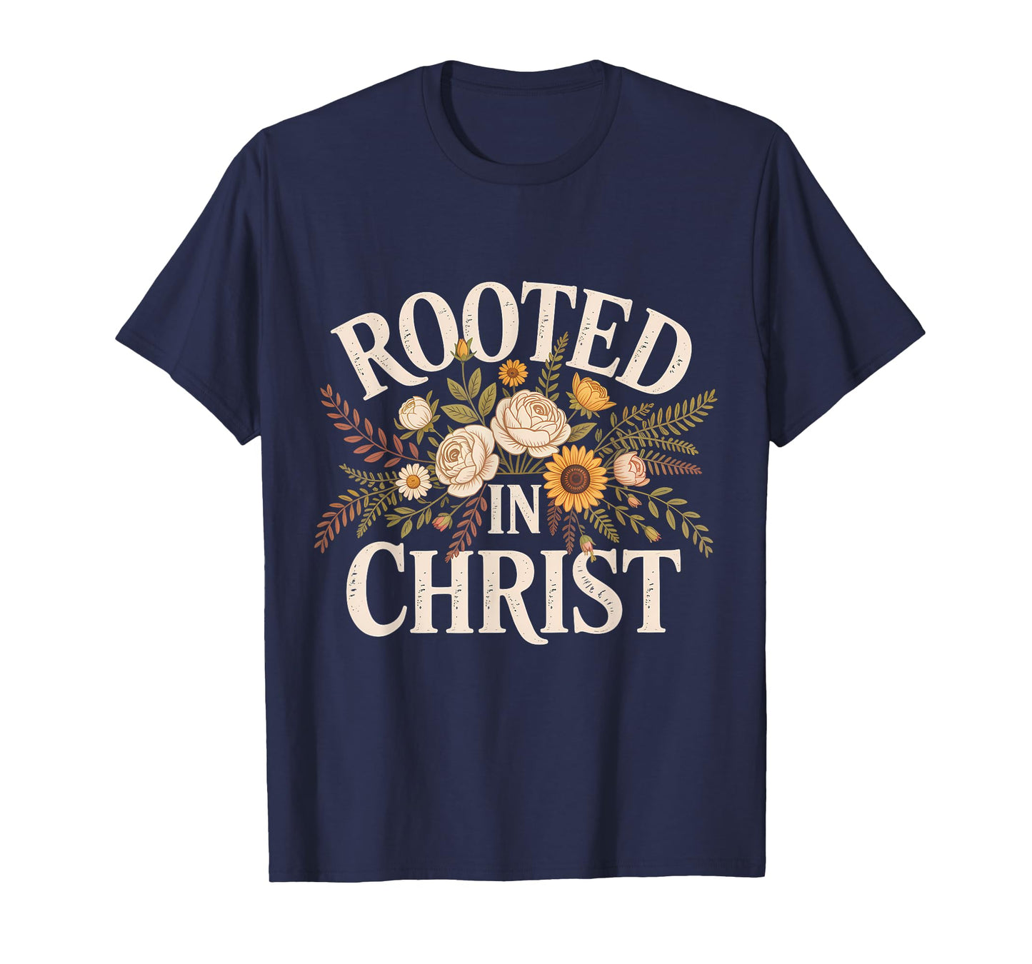Rooted in Christ Christian Faith Jesus Cross T-Shirt