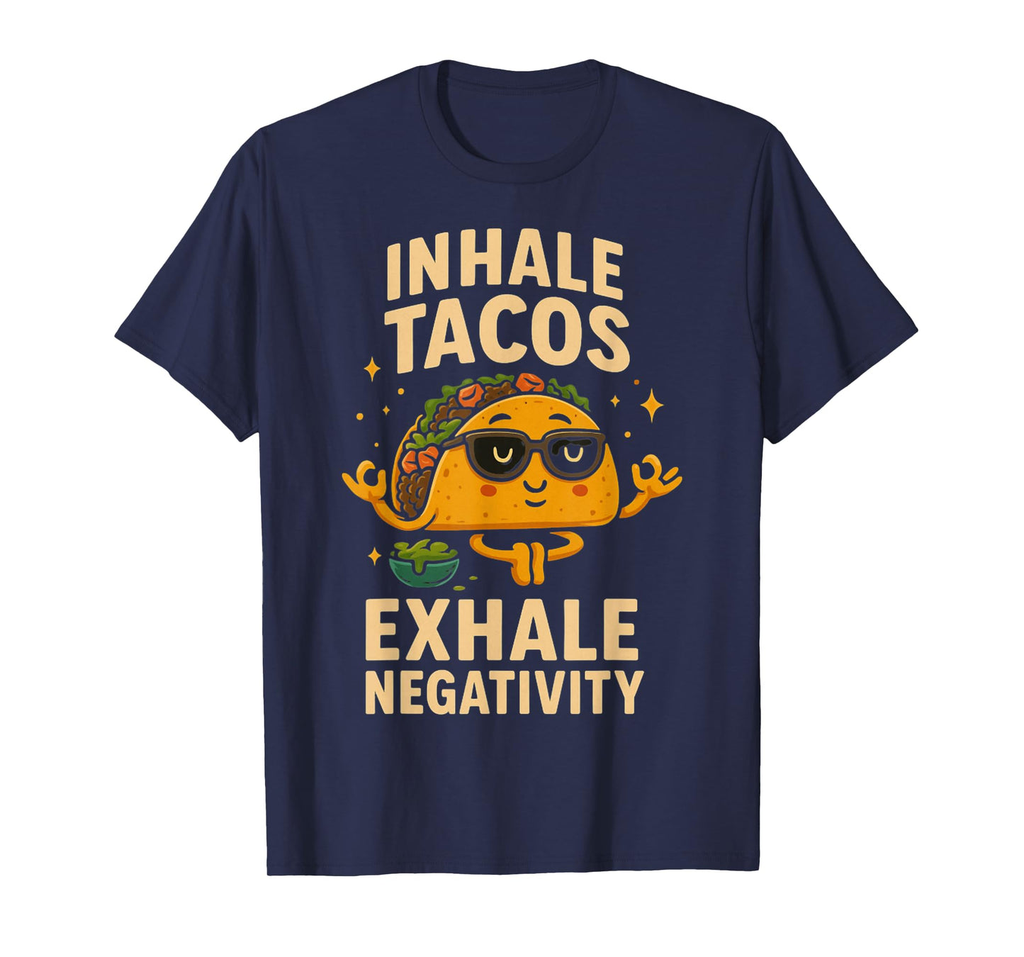 Taco, Tuesday Mindfulness Meditation Sunglasses Humor T-Shirt