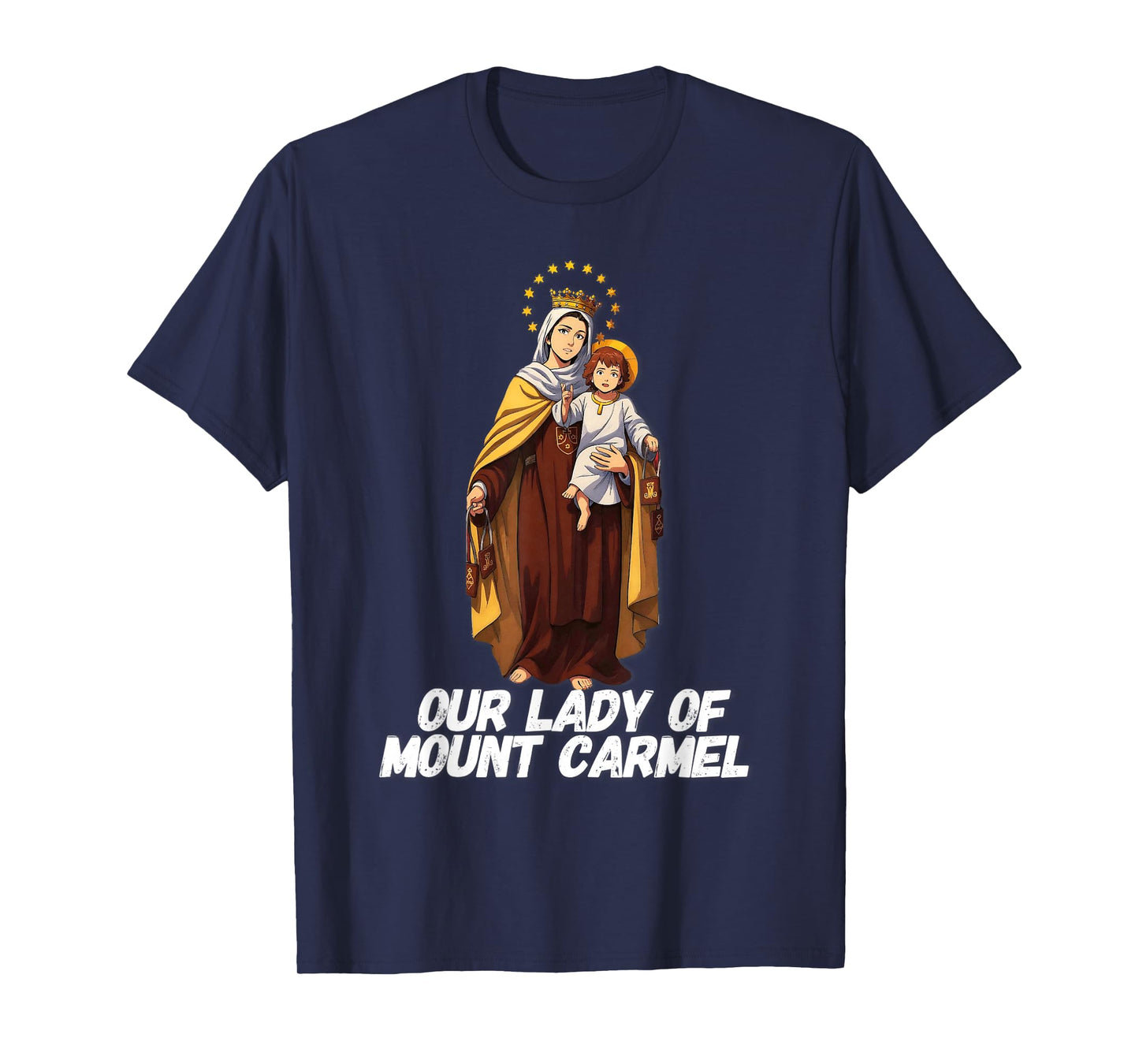 Our Lady of Mount Carmel Marian Catholic T-Shirt