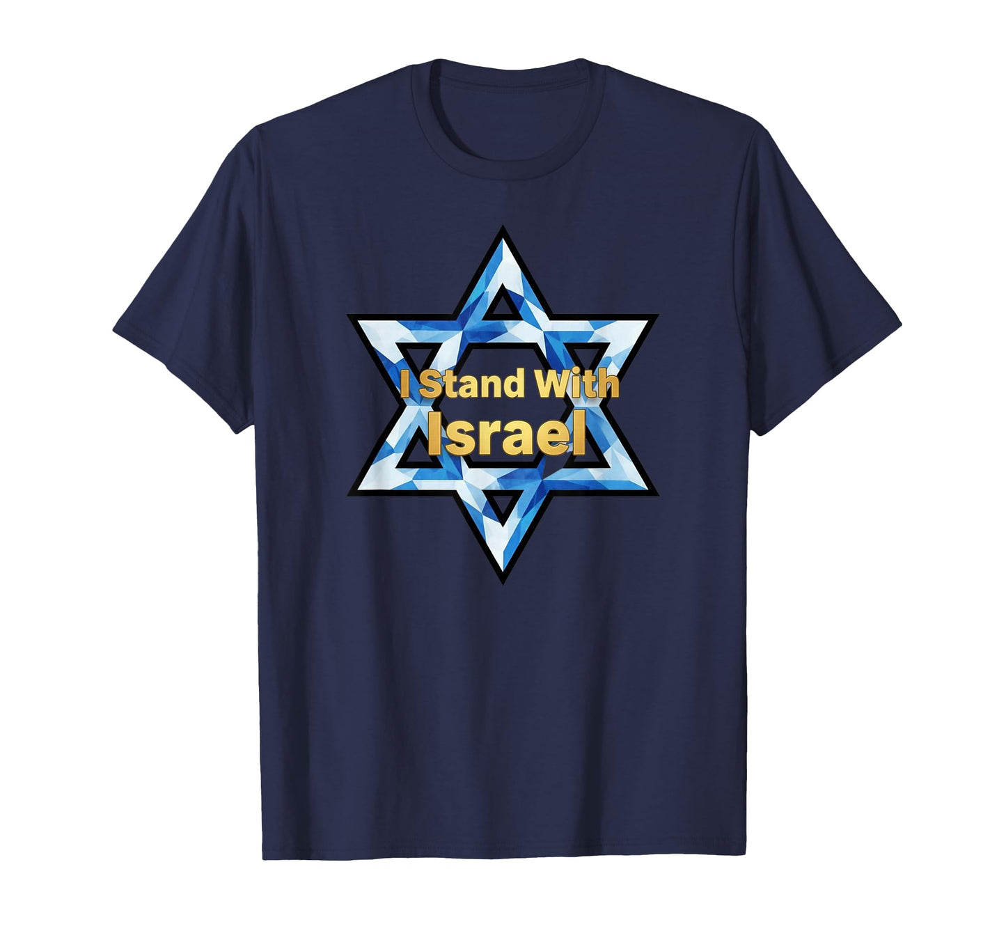 I Stand with Israel Star of David Bold T-Shirt