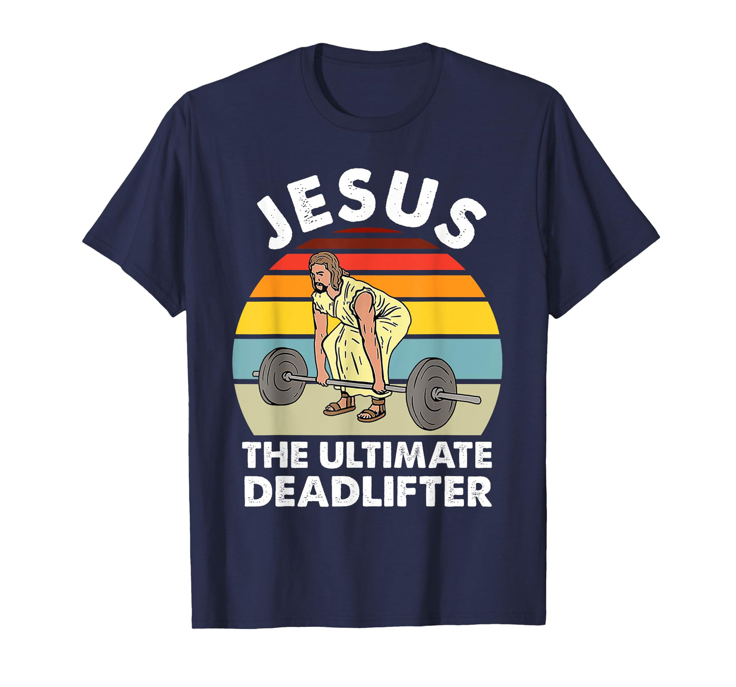 Vintage Jesus The Ultimate Deadlifter Funny Gym Bodybuliding T-Shirt