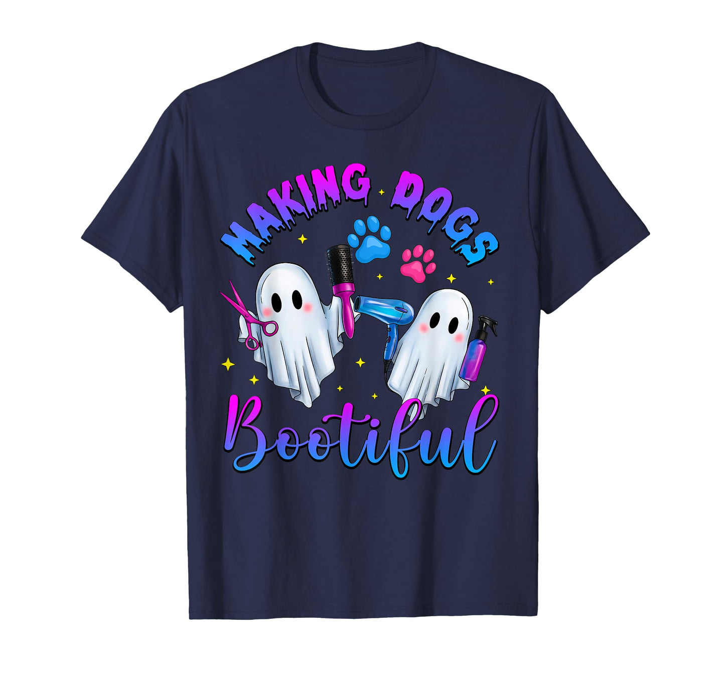 Making Dogs Bootiful Ghost Pet Groomer Halloween Men Women T-Shirt