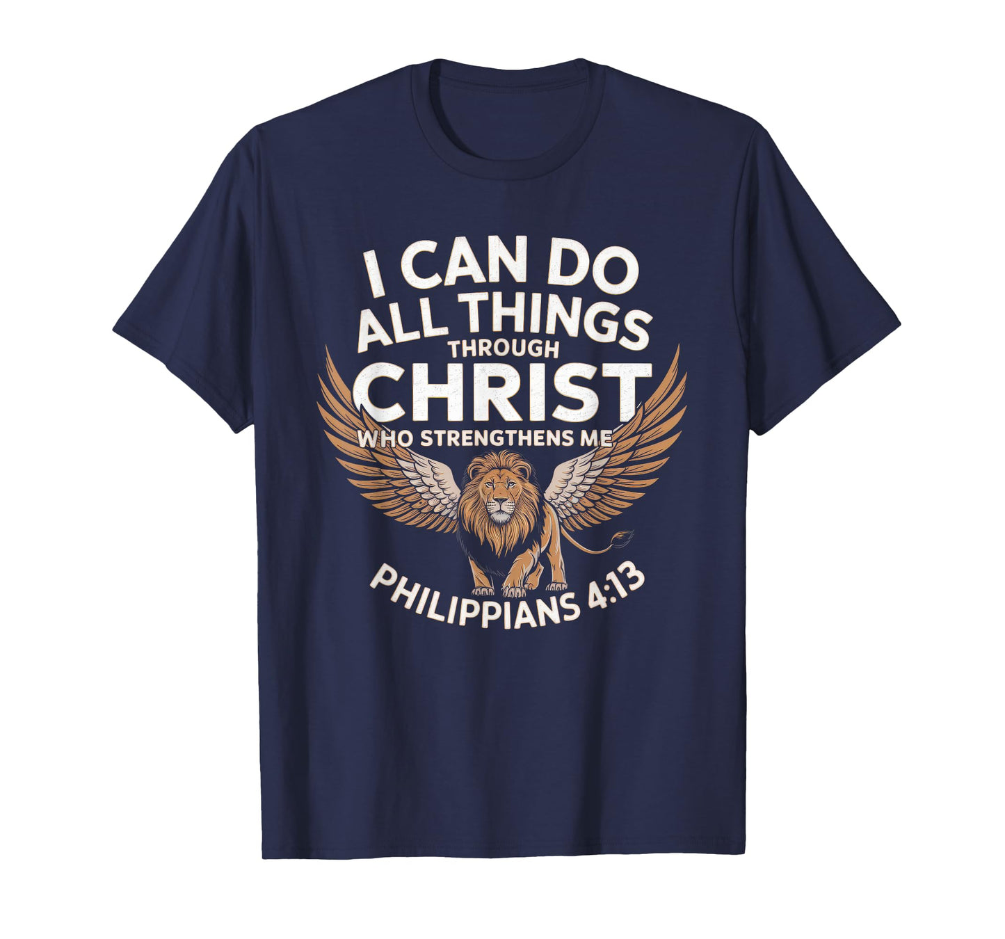 Christian Tshirt Philippians 4:13 Religious Lion Strengthens T-Shirt