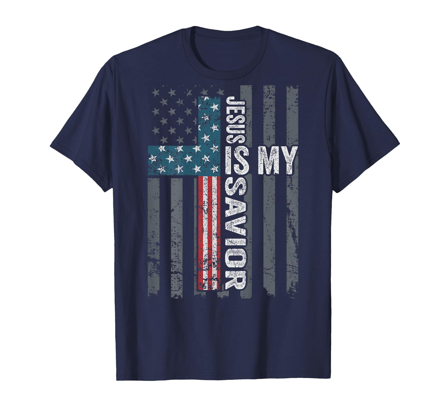 Jesus Is My Savior, Patriotic Christian Faith Cross ON BACK Women Kids Men T-Shirt