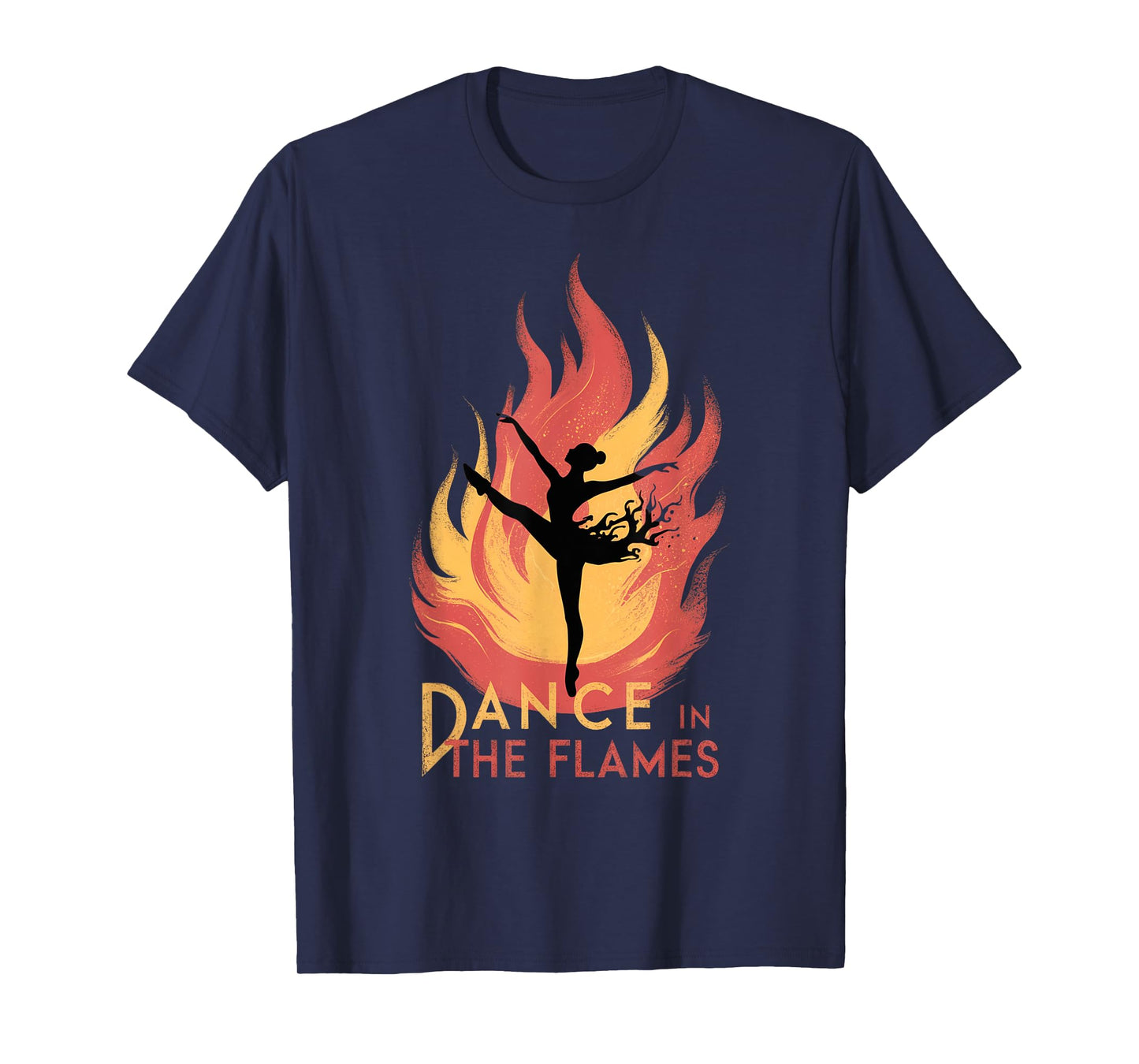Dance in the Flames Ballet Dance T-Shirt