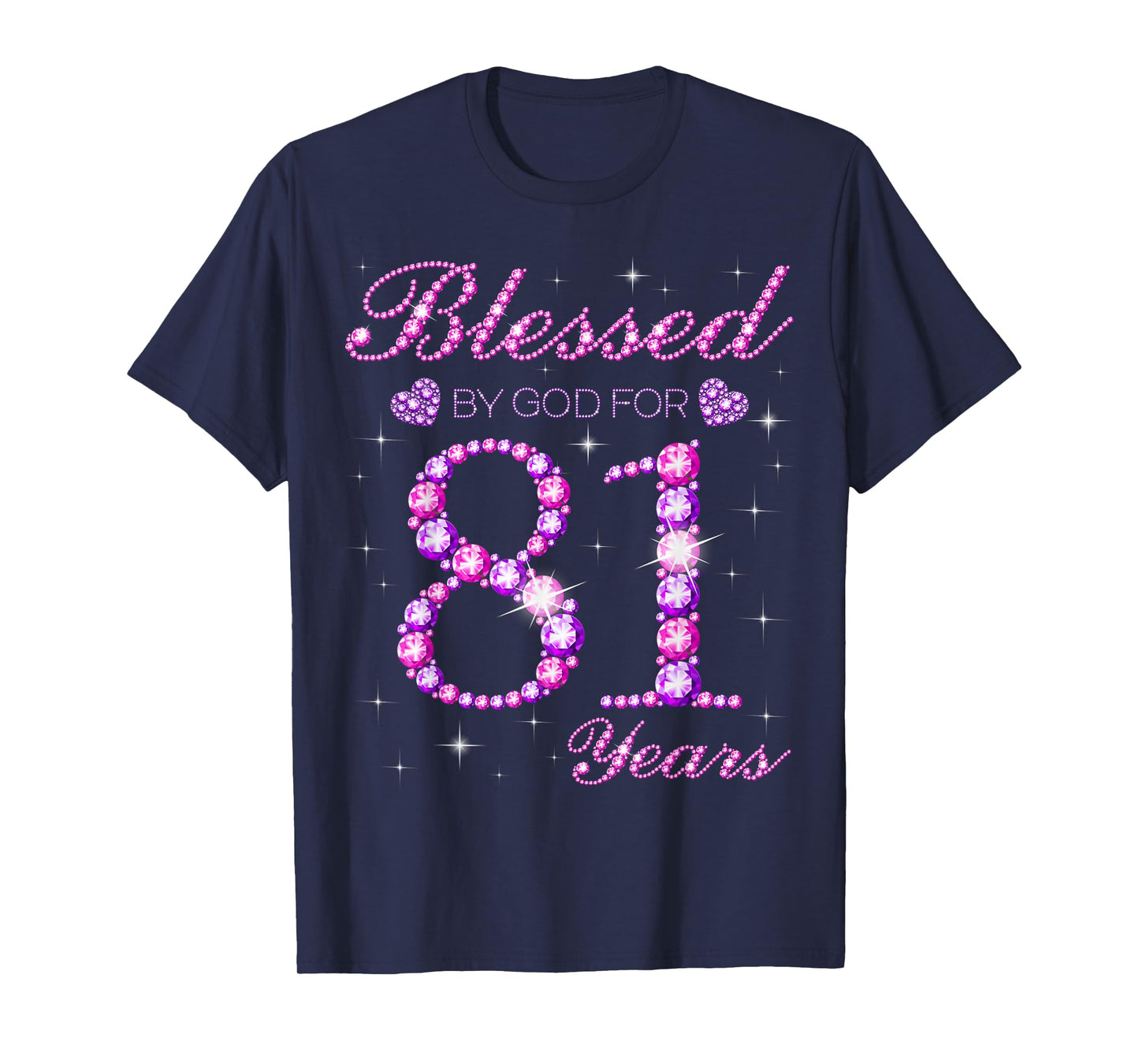 Blessed by God for 81 Years Old 81st Birthday Party T-Shirt