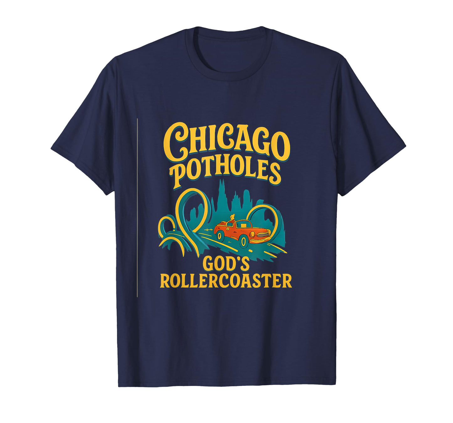 Chicago Potholes Gods Rollercoaster 80s Retro Design T-Shirt