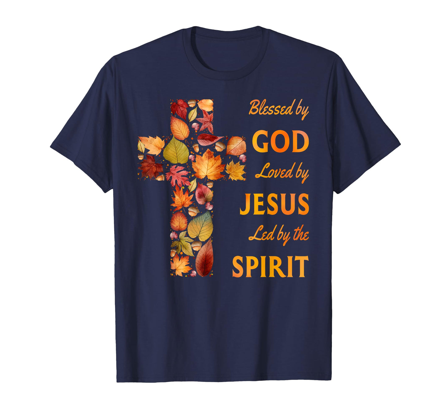 Blessed by God Loved by Jesus Fall Leaf Cross T-Shirt